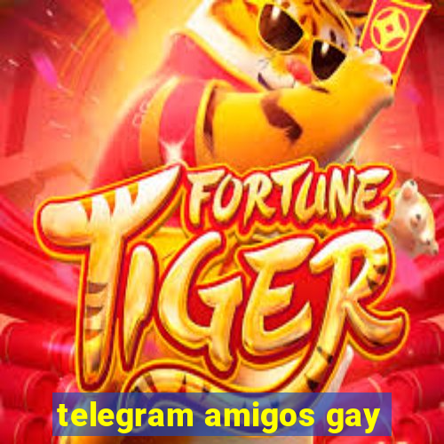 telegram amigos gay